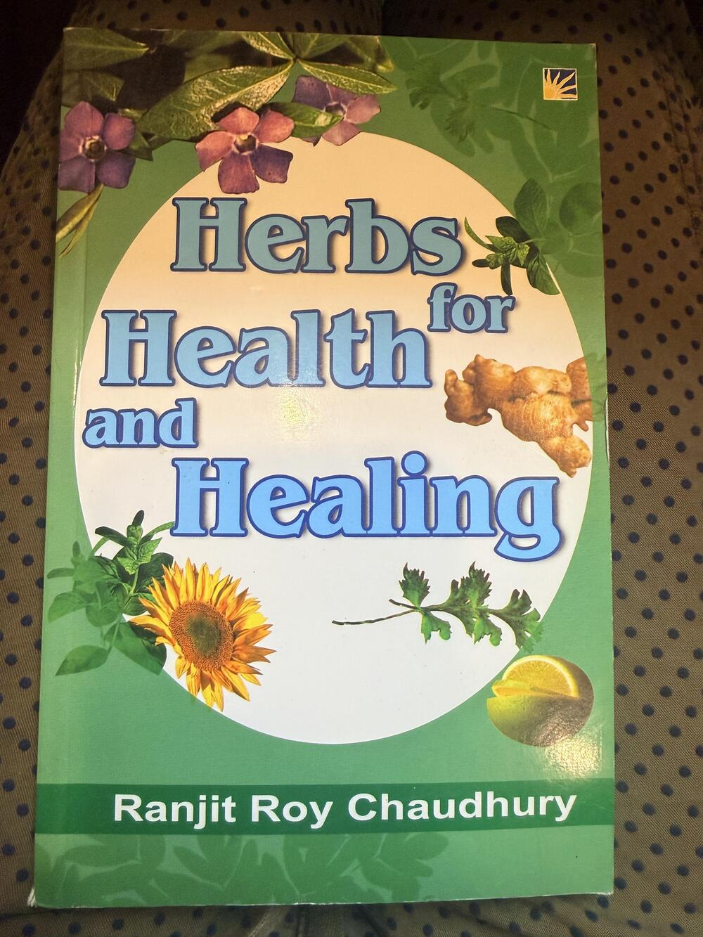 Herbs For Health And Healing Ranjit Roy Chaudhury DAW 2005 Paperback India